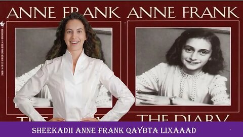 sheekadii anne frank qayta lixaad