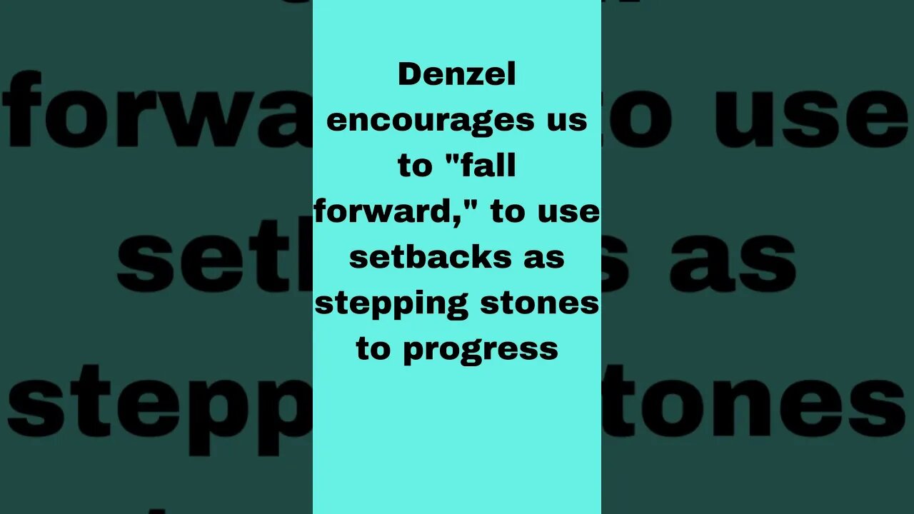 Denzel Washington: Fall Forward. #shorts
