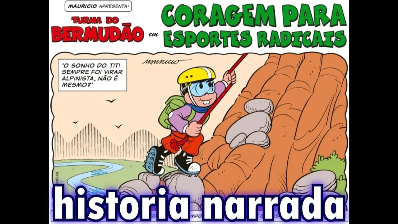 Turma do Bermudão em-Coragem para esportes radicais | Gibis do Rapha