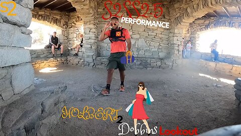 S2SS2.5 The Performance- Holbert Trail 2 Dobbins Lookout #get2steppin #hiking #baggg