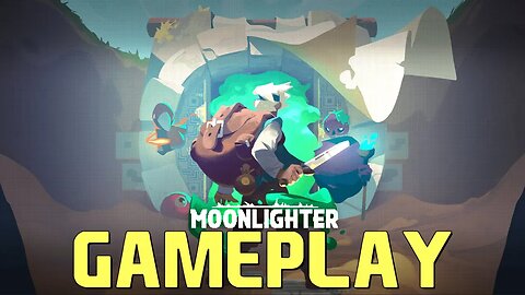 MOONLIGHTER | GAMEPLAY [HACK AND SLASH, ROGUELITE, ACTION RPG]