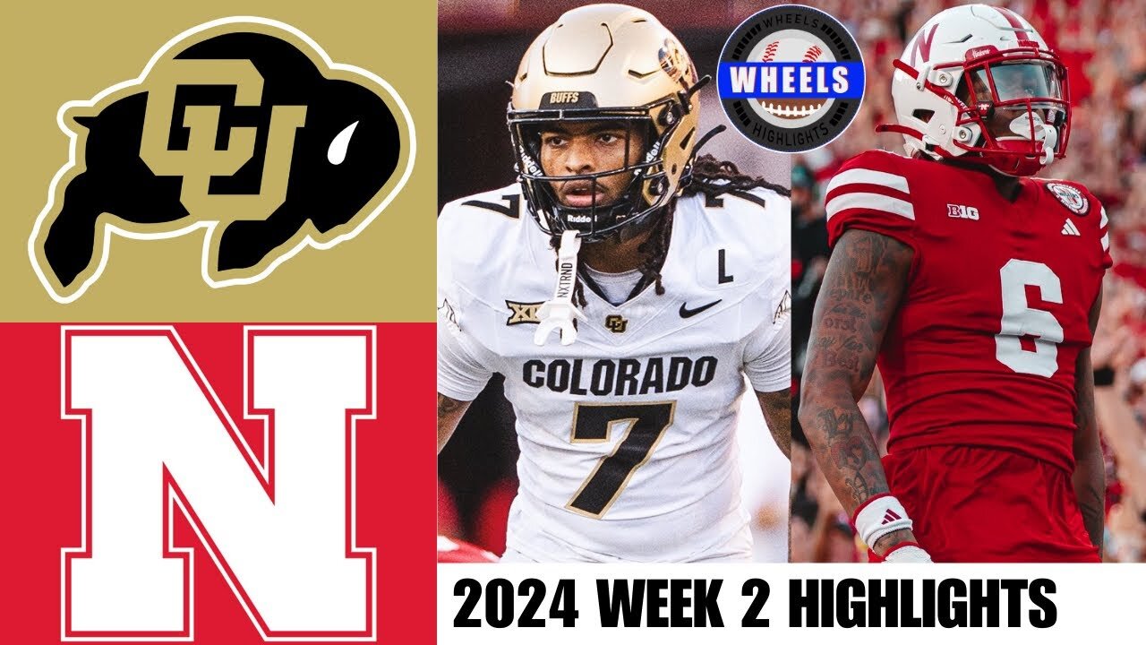 Big Ten Battle: Nebraska vs Colorado | 2024 College Football Highlights