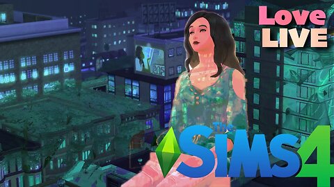 Love | The Sims 4 | LIVE | Gameplay