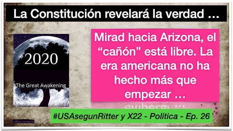 MIrad hacia Arizona, el "cañón" está suelto, ... especial discursos del jefe