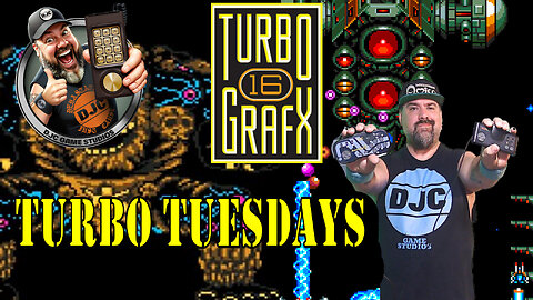 TURBOGRAFX TUESDAYS!! - Live With DJC