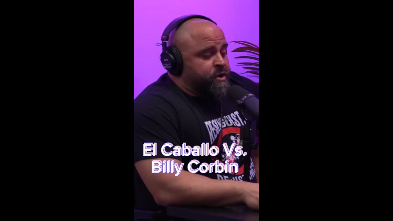 El Caballo weighs in on the controversial figure, Billy Corbin.