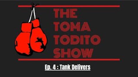 Ep. 4 : Tank Delivers