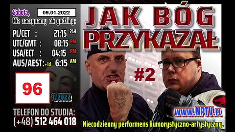 JAK BÓG PRZYKAZAŁ #2 - Olszański, Osadowski NPTV (09.01.2022)