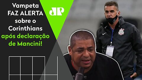 "Quando o cara começa a FALAR ISSO..." OLHA o que Vampeta DISPAROU sobre o Corinthians!