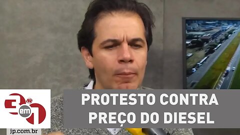 Protesto contra preço do Diesel