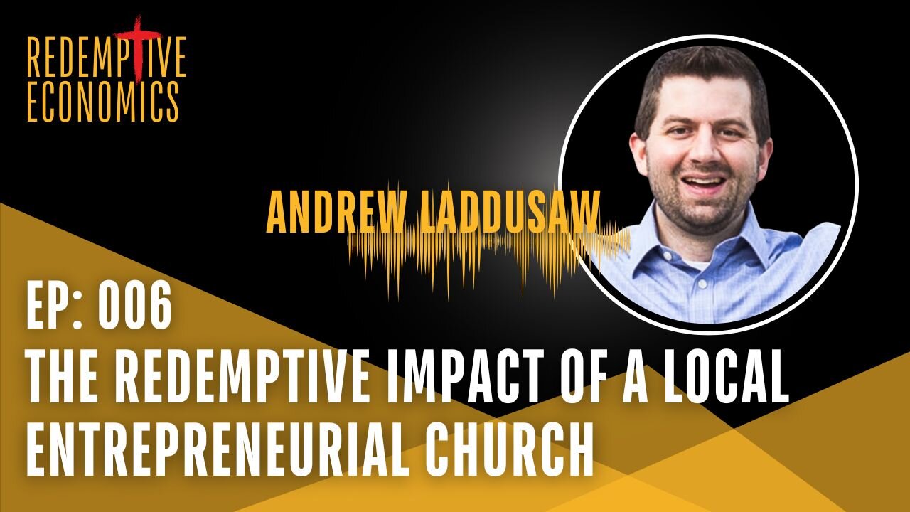 The Redemptive Impact of a Local Entrepreneurial Church