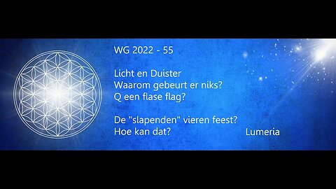 WG2022 - 55 Licht en Duister - Waarom gebeurt er niks?