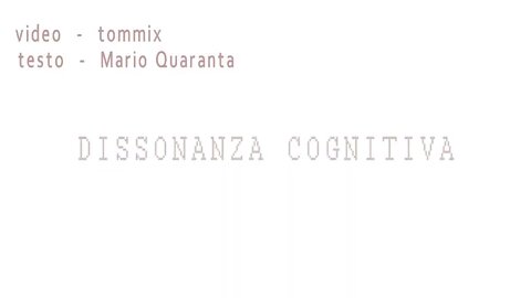 DISSONANZA COGNITIVA. IL CORTOCIRCUITO DELL'ANIMA - Tommaso Minniti