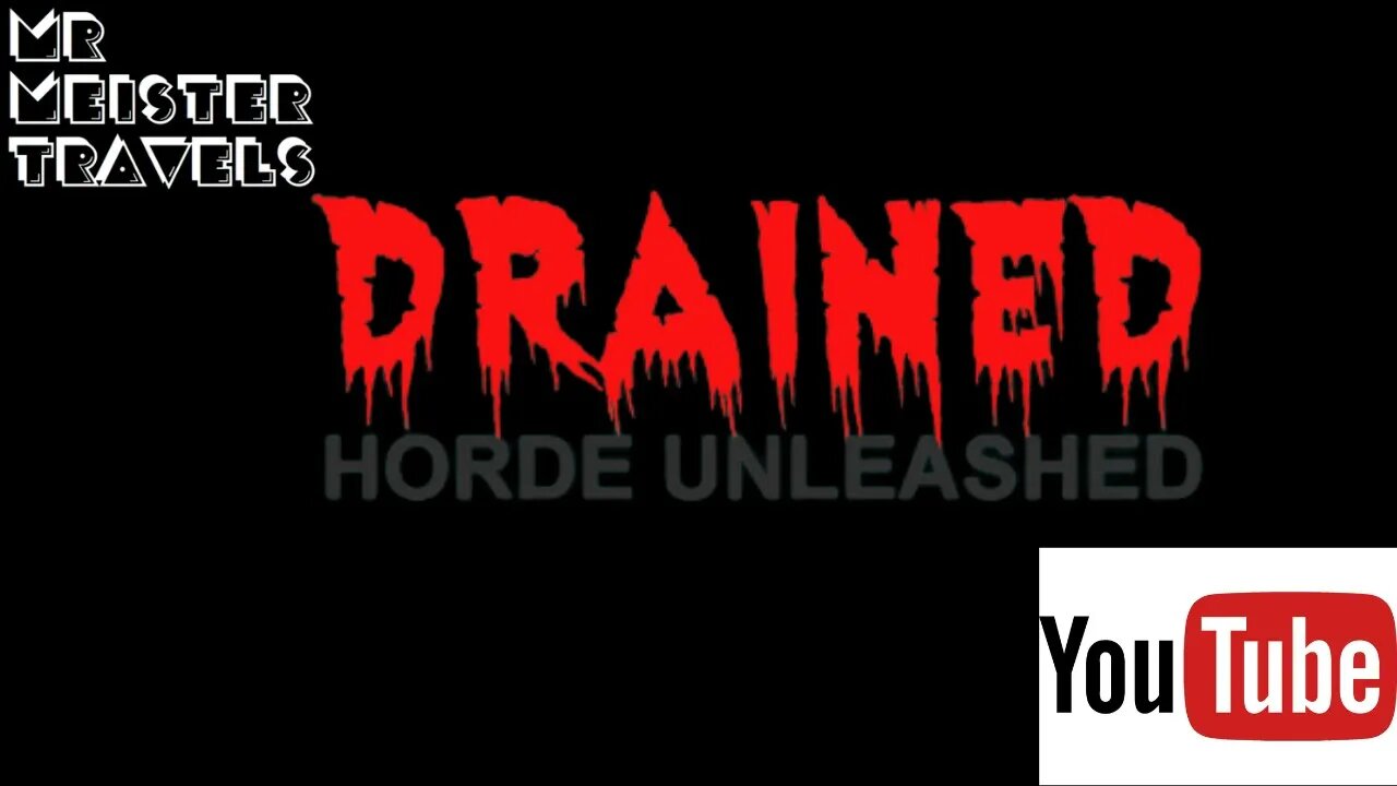 Drained - Horde Unleashed