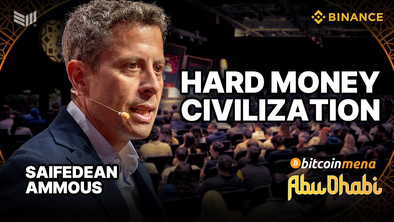 Hard Money Civilization: A Digital Golden Age w/ Saifedean Ammous