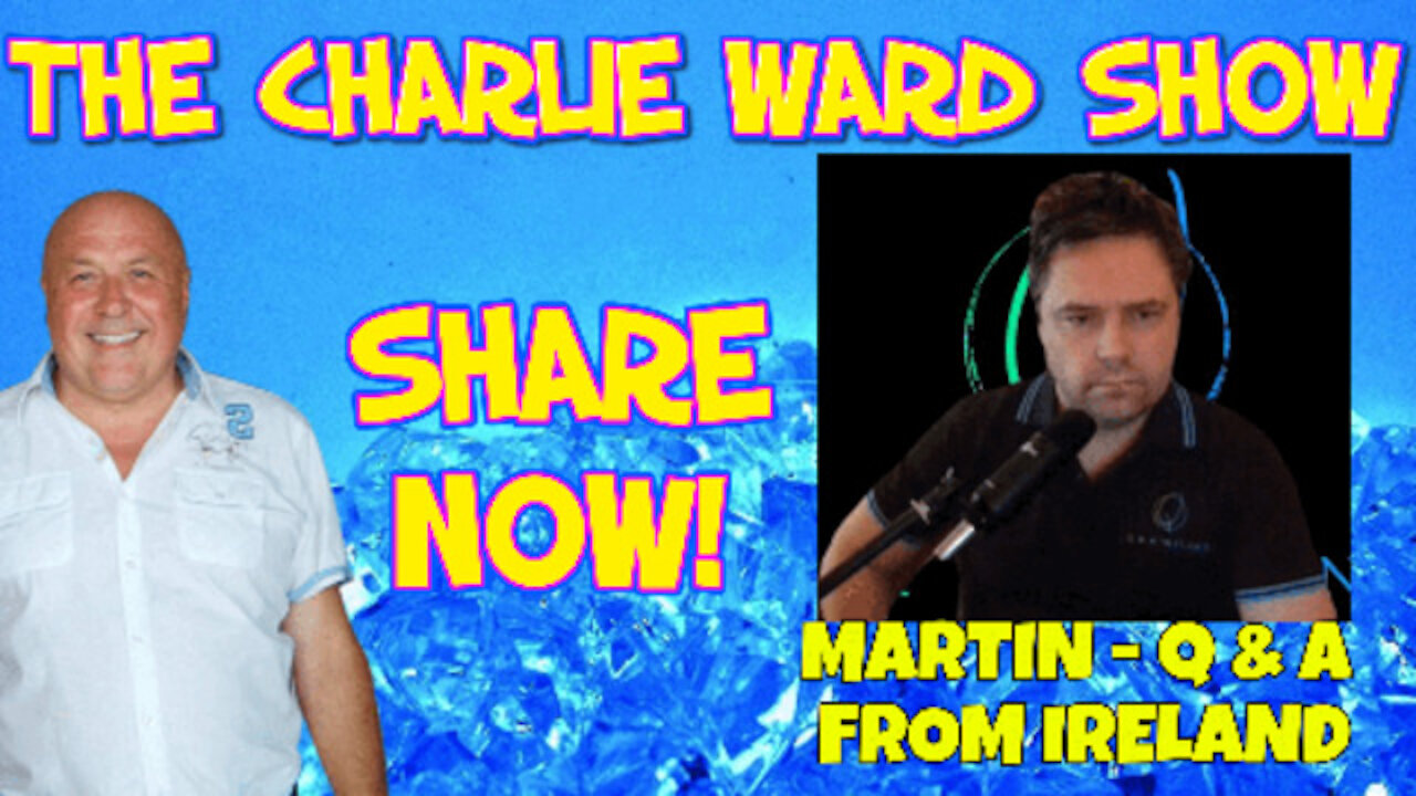 Q & A FROM IRELAND WITH MARTIN & CHARLIE WARD