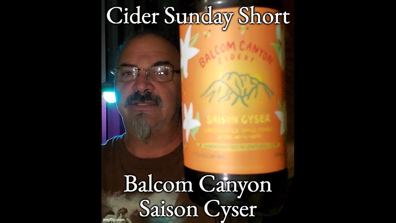 Cider Sunday: Balcom Saison Cyser Short