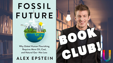 [Book Club] Fossil Future by Alex Epstein