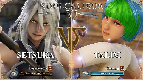 SoulCalibur VI — Loyal6eastZB (Setsuka) VS Amesang (Talim) | Xbox Series X Ranked