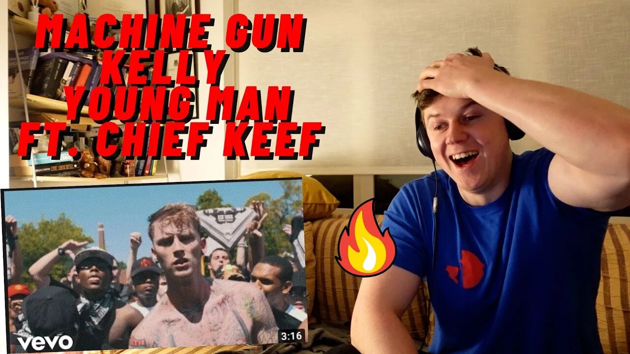 FIRST TIME LISTENING Machine Gun Kelly - Young Man ft. Chief Keef!!((IRISH GUY REACTS!!))
