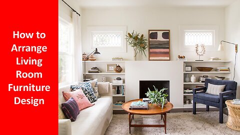 How to Arrange Living Room Furniture Design