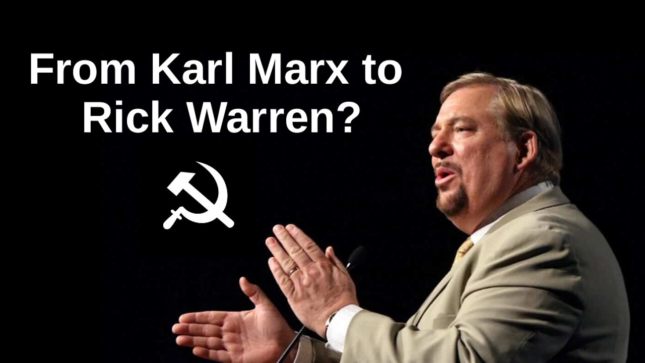 Connecting the Dots from Karl Marx to Rick Warren