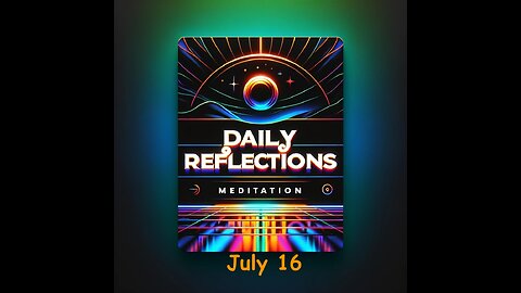 Daily Reflections Meditation Book – July 16 – Alcoholics Anonymous - Read Along – Sober Recovery