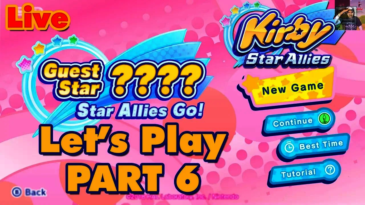 Kirby Star Allies - LIVE Let's Play Part 6 (Guest Star ???? Star Allies Go!)