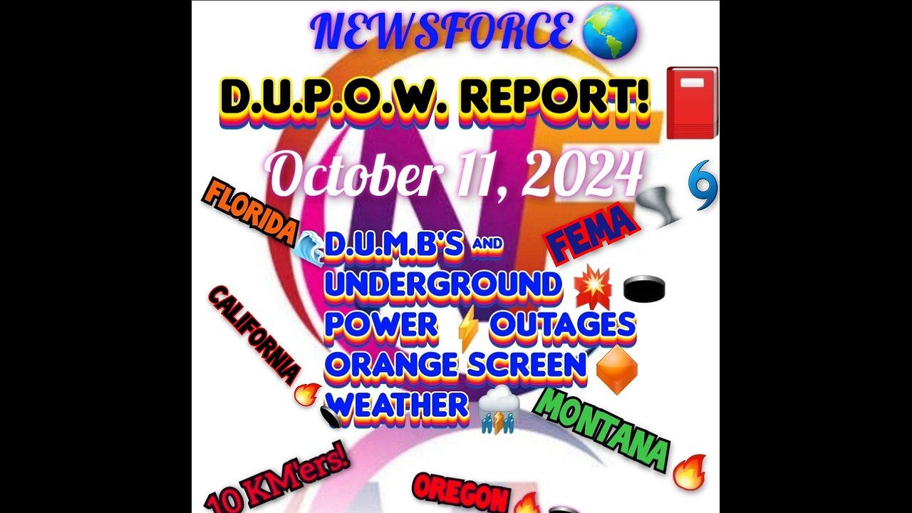 NEWSFORCE 🌎 D.U.P.O.W REPORT!📕 10-11-24 The war 💥 for our peace ✨️has started to end!!!