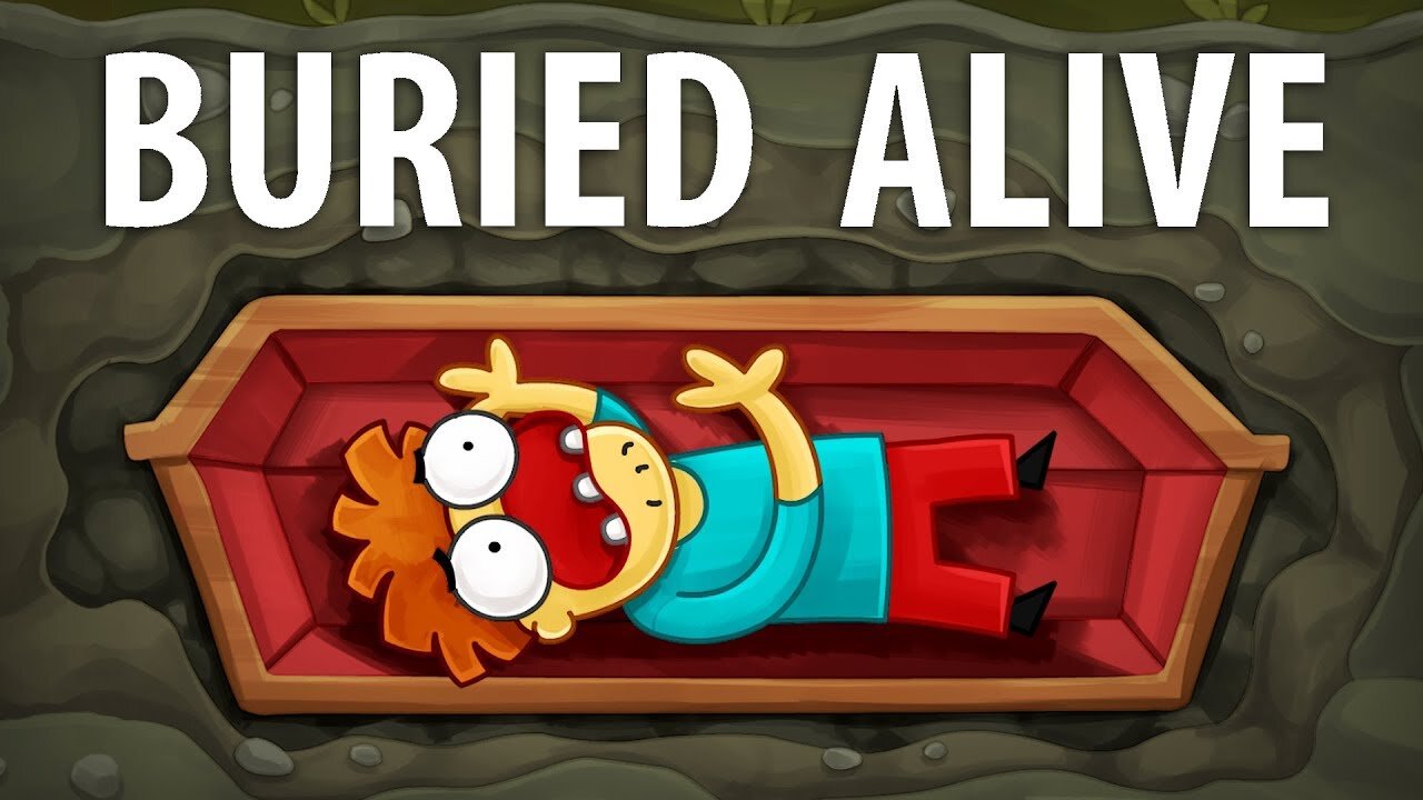 What if You Are Buried Alive