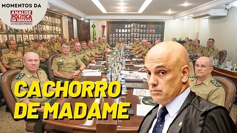 Alexandre de Moraes é um poodle contra os generais | Momentos da Análise Política da Semana