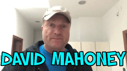 DAVID MAHONEY COVID- THE TRUTH IN HOW WE GOT HERE & WHERE WE ARE GOING - WAKE UP WORLD - SHARE NOW.!