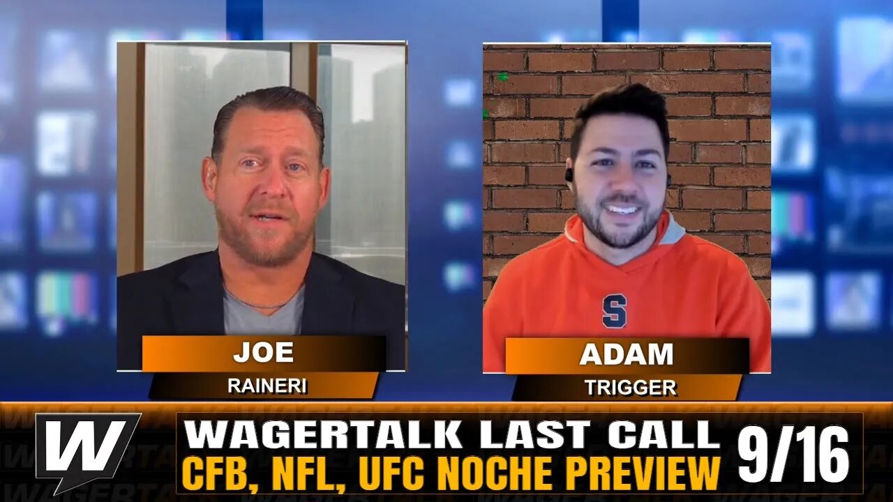 NFL Week 2 Predictions and Picks | UFC Noche Betting Advice | Last Call 9/16