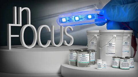 In Focus Episode 10: 832WC Optically Clear Potting Compound