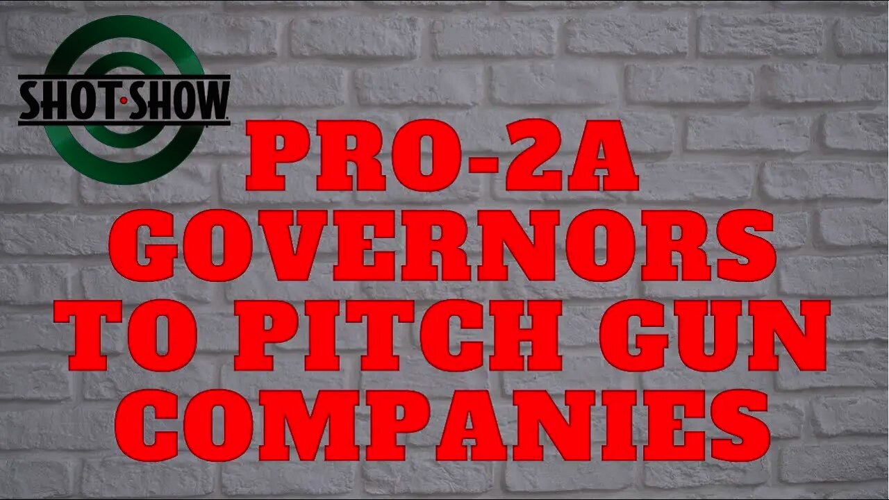 Pro-2A Governors To Pitch Their States To Manufacturers