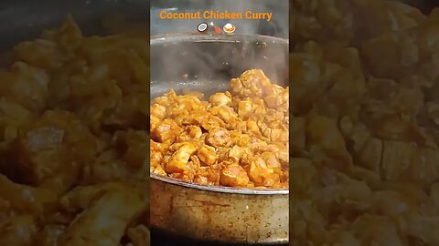 Coconut Chicken Curry 🥥 🍗 🍛