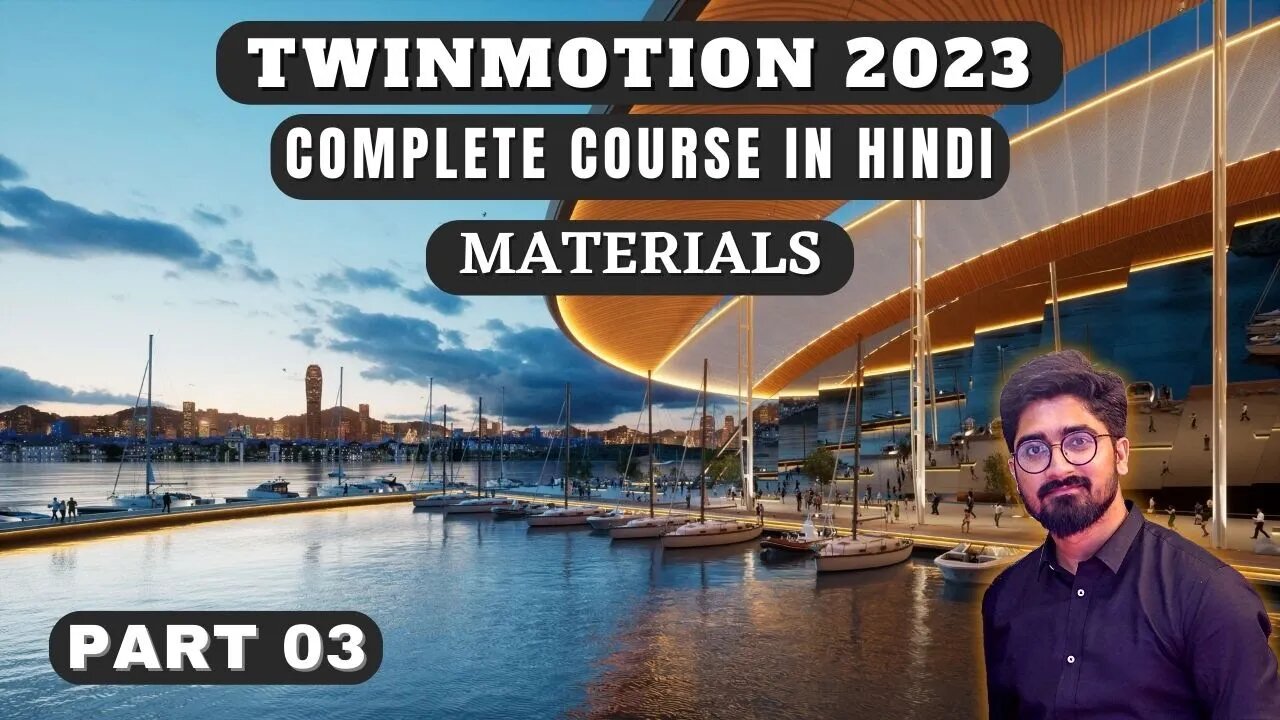 Twinmotion 2023 Complete Course | Create Custom PBR Materials | Part 03