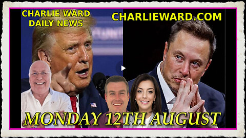 CHARLIE WARD DAILY NEWS WITH PAUL BROOKER - MONDAY 12TH AUGUST 2024