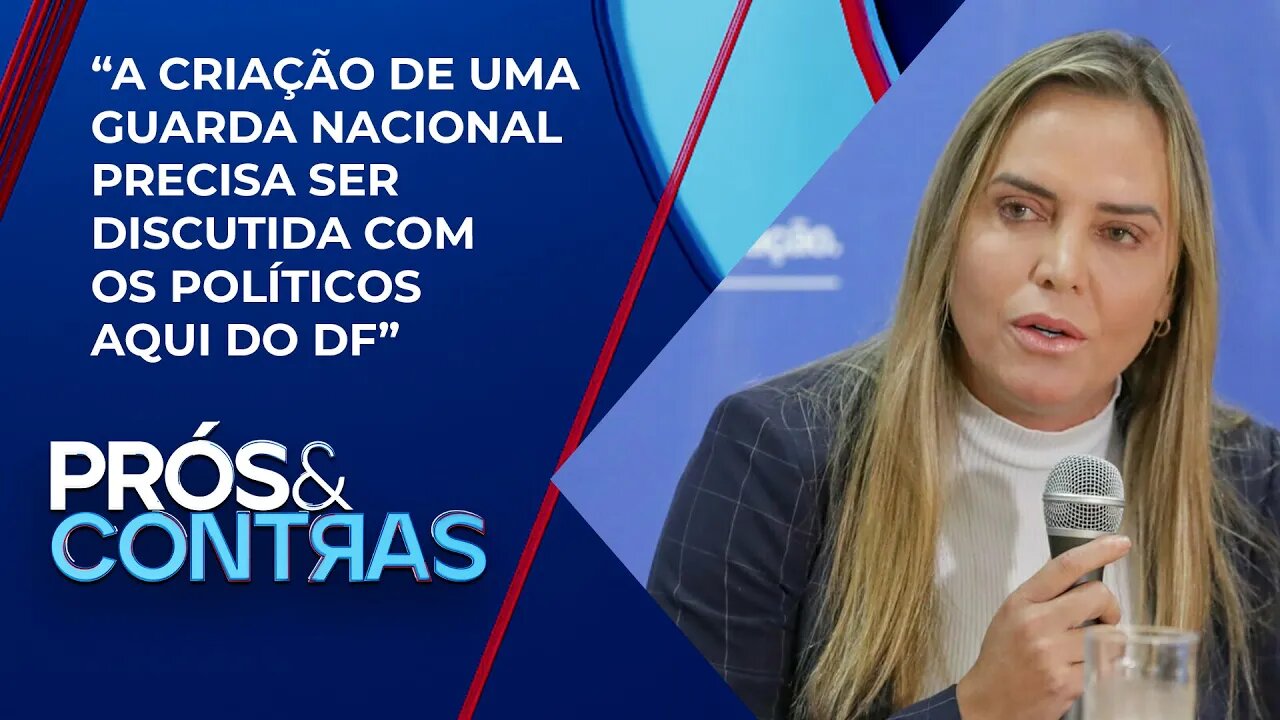 Celina Leão critica criação da Guarda Nacional | PRÓS E CONTRAS