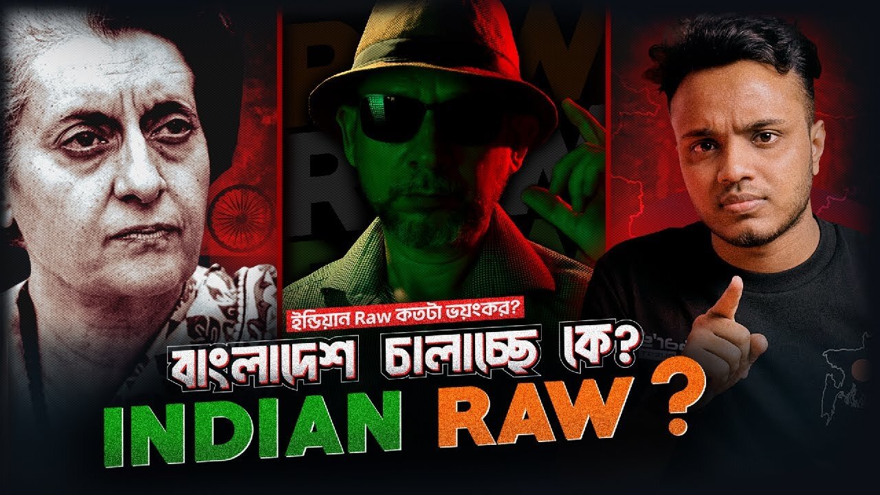 বাংলাদেশে Raw এর এজেন্ট কারা? | Boycott India Vs অখন্ড ভারত? | Indian RAW's in Bangladesh