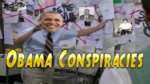 Obama Conspiracies