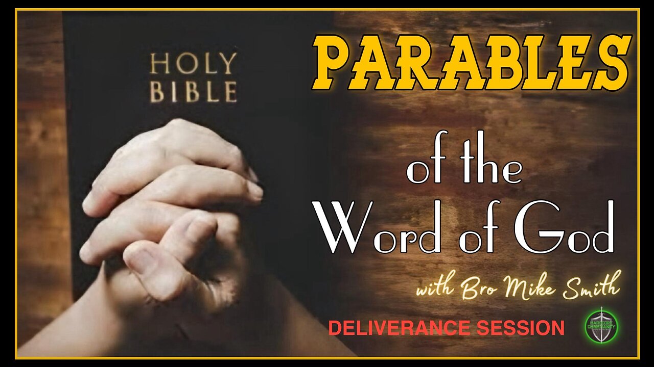 Parables of the Word 101824 Deliverance Session