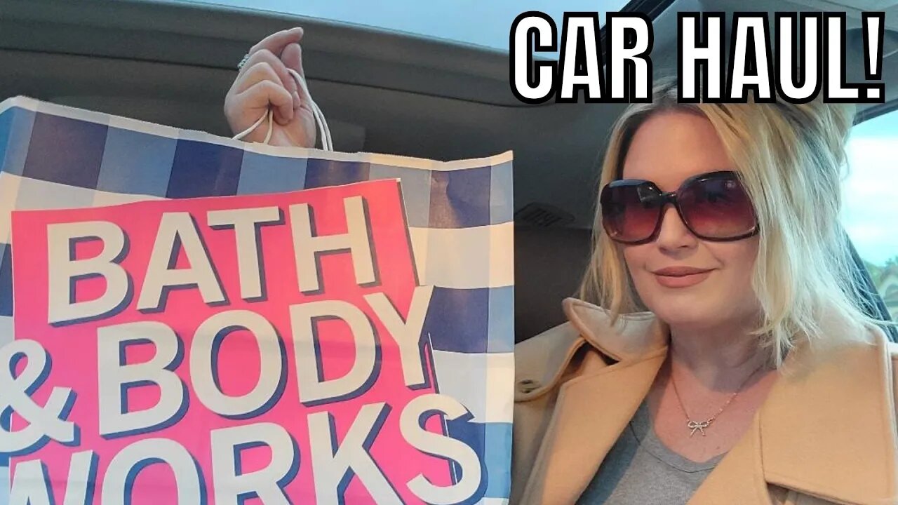 BATH & BODYWORKS | BUY 2 GET 2 FREE CANDLES | CAR HAUL! @bathbodyworks #bathandbodyworks