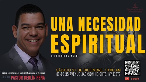 Una Necesidad Espiritual: Encuentro de Fe y Renovación | Pastor Berlín Peña | Queens NY