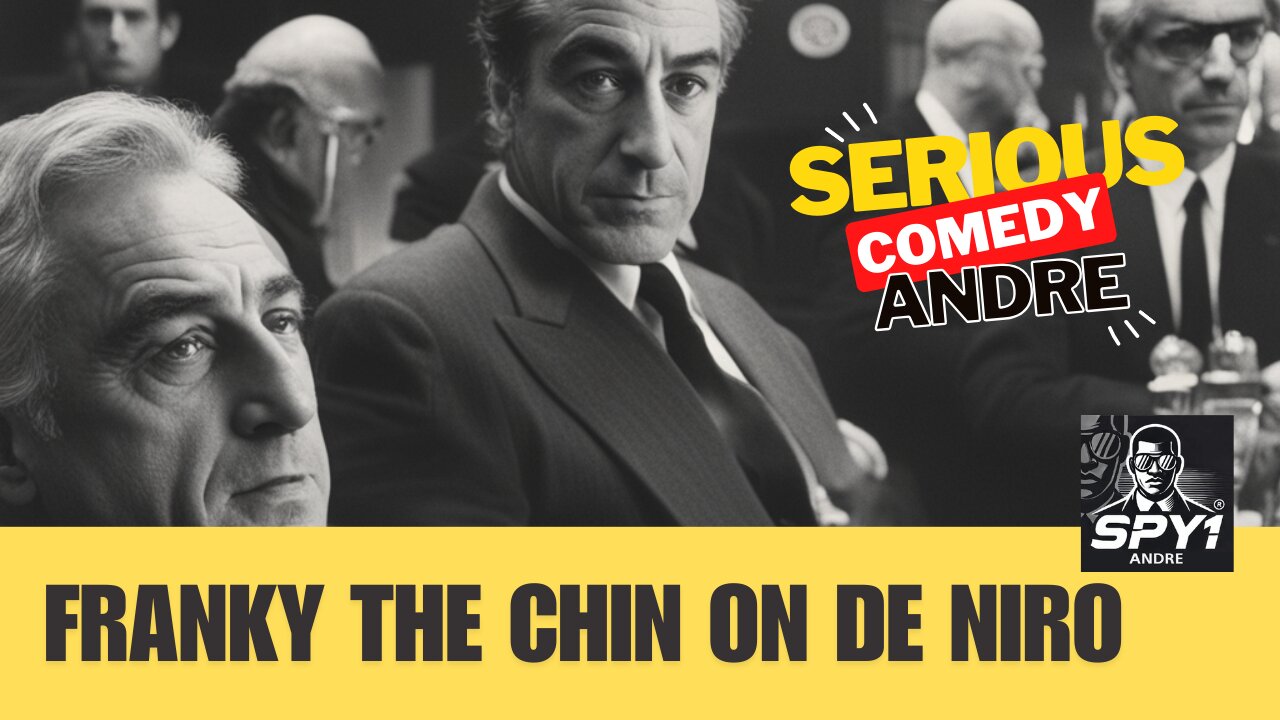 Franky the Chin on Robert De Niro
