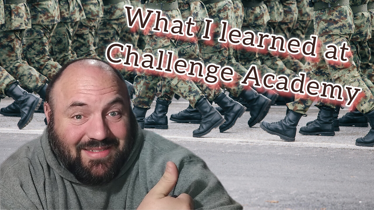 what I learned while at challenge academy