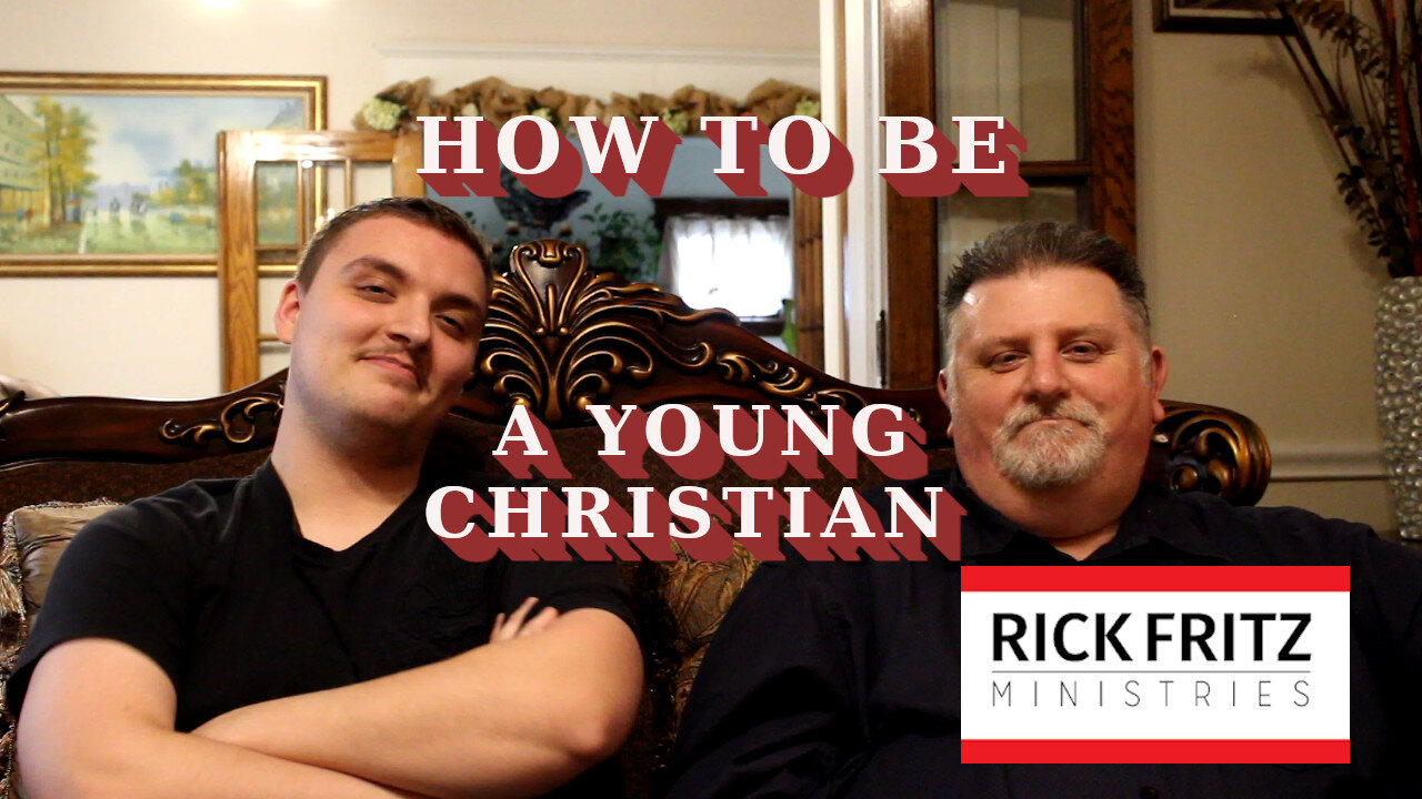 How to Be a Young Christian