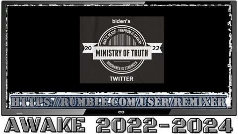 biden's Ministry of Truth 2022