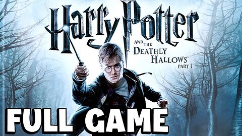Harry Potter and the Deathly Hallows Part 1 Full Game