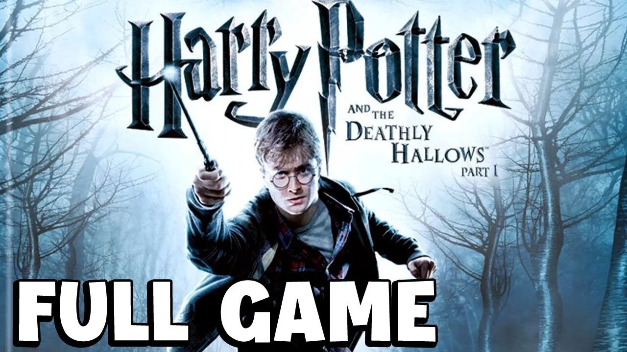 Harry Potter and the Deathly Hallows Part 1 Full Game